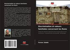 Portada del libro de Discrimination et valeurs familiales concernant les Roms