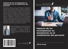 Copertina di Impacto de las recompensas no monetarias en el rendimiento del personal