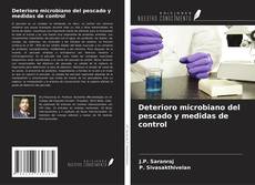 Deterioro microbiano del pescado y medidas de control kitap kapağı