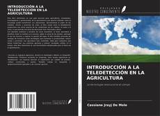 Capa do livro de INTRODUCCIÓN A LA TELEDETECCIÓN EN LA AGRICULTURA 