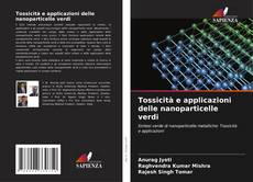 Portada del libro de Tossicità e applicazioni delle nanoparticelle verdi