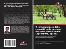 Обложка Il coinvolgimento della comunità nella gestione del Parco Nazionale del Lago Mburo, Uganda