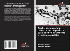 Buchcover von Analisi della molla a balestra in composito a base di fibra di carbonio e resina epossidica