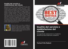 Buchcover von Qualità del servizio e soddisfazione del cliente