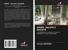 Capa do livro de SPORT, SALUTE E SOCIETÀ 