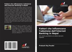 Buchcover von Fattori che influenzano l'adozione dell'Internet Banking in Nepal