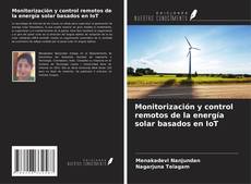 Copertina di Monitorización y control remotos de la energía solar basados en IoT