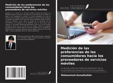 Copertina di Medición de las preferencias de los consumidores hacia los proveedores de servicios móviles