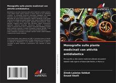 Capa do livro de Monografie sulle piante medicinali con attività antidiabetica 
