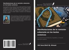 Couverture de Manifestaciones de la remisión coherente en los textos coránicos