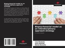 Copertina di Biopsychosocial model as an interdisciplinary approach strategy