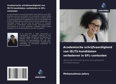 Обложка Academische schrijfvaardigheid van IELTS-kandidaten verbeteren in EFL-contexten