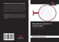 Copertina di Educational research in a normal school