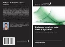 Buchcover von En busca de diversión, amor o igualdad