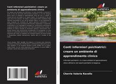 Обложка Conti infermieri psichiatrici: creare un ambiente di apprendimento clinico