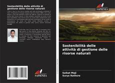 Обложка Sostenibilità delle attività di gestione delle risorse naturali