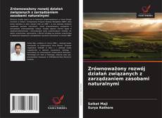 Buchcover von Zrównoważony rozwój działań związanych z zarządzaniem zasobami naturalnymi