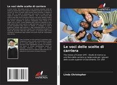 Buchcover von Le voci delle scelte di carriera