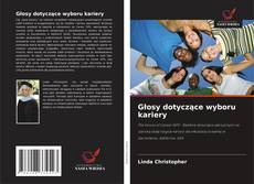 Buchcover von Głosy dotyczące wyboru kariery