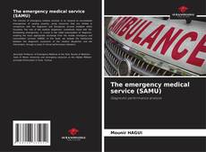 Copertina di The emergency medical service (SAMU)