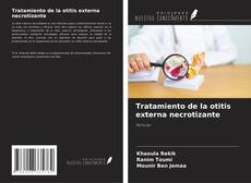 Couverture de Tratamiento de la otitis externa necrotizante