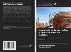 Copertina di Ingeniería de la corrosión y revestimiento de metales