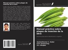 Copertina di Manual práctico sobre plagas de insectos de la okra