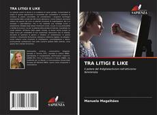 Capa do livro de TRA LITIGI E LIKE 