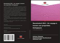 Buchcover von Resvératrol (RV) : Un voyage à travers ses propriétés biologiques