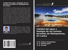 Copertina di Calidad del agua y biología de las fuentes termales de Mahapelessa, Sri Lanka