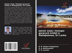 Portada del libro de Jakość wody i biologia gorących źródeł w Mahapelessa, Sri Lanka