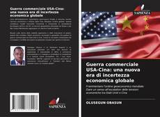 Portada del libro de Guerra commerciale USA-Cina: una nuova era di incertezza economica globale