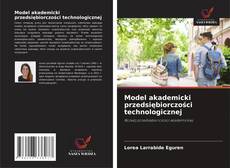 Portada del libro de Model akademicki przedsiębiorczości technologicznej