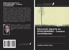 Capa do livro de Educación Agraria en IFSULDEMINAS - Campus Inconfidentes 