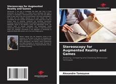 Copertina di Stereoscopy for Augmented Reality and Games