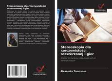 Portada del libro de Stereoskopia dla rzeczywistości rozszerzonej i gier