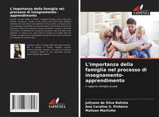 Copertina di L'importanza della famiglia nel processo di insegnamento-apprendimento