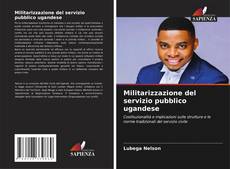 Portada del libro de Militarizzazione del servizio pubblico ugandese