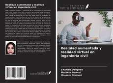 Capa do livro de Realidad aumentada y realidad virtual en ingeniería civil 