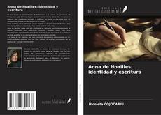 Обложка Anna de Noailles: identidad y escritura