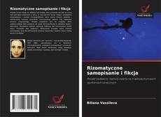 Buchcover von Rizomatyczne samopisanie i fikcja