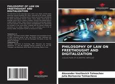 PHILOSOPHY OF LAW ON FREETHOUGHT AND DIGITALIZATION kitap kapağı