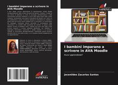 Borítókép a  I bambini imparano a scrivere in AVA Moodle - hoz