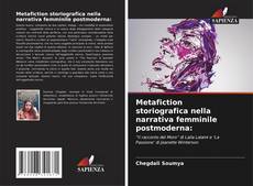 Capa do livro de Metafiction storiografica nella narrativa femminile postmoderna: 