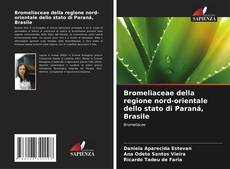 Copertina di Bromeliaceae della regione nord-orientale dello stato di Paraná, Brasile