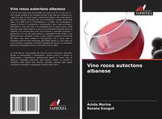 Portada del libro de Vino rosso autoctono albanese