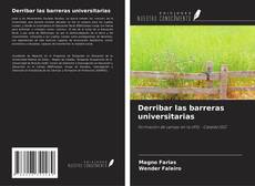 Copertina di Derribar las barreras universitarias