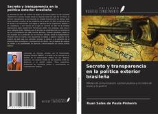 Secreto y transparencia en la política exterior brasileña的封面