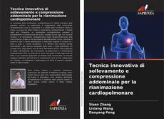 Capa do livro de Tecnica innovativa di sollevamento e compressione addominale per la rianimazione cardiopolmonare 