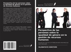 Copertina di Perspectiva de las personas sobre la igualdad de género en la gestión de recursos humanos
